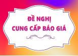 THÔNG BÁO ĐỀ NGHỊ BÁO GIÁ